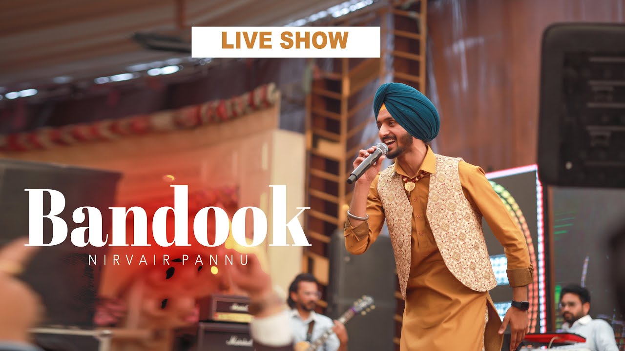 Bandook | Nirvair Pannu  | live performance | live2020