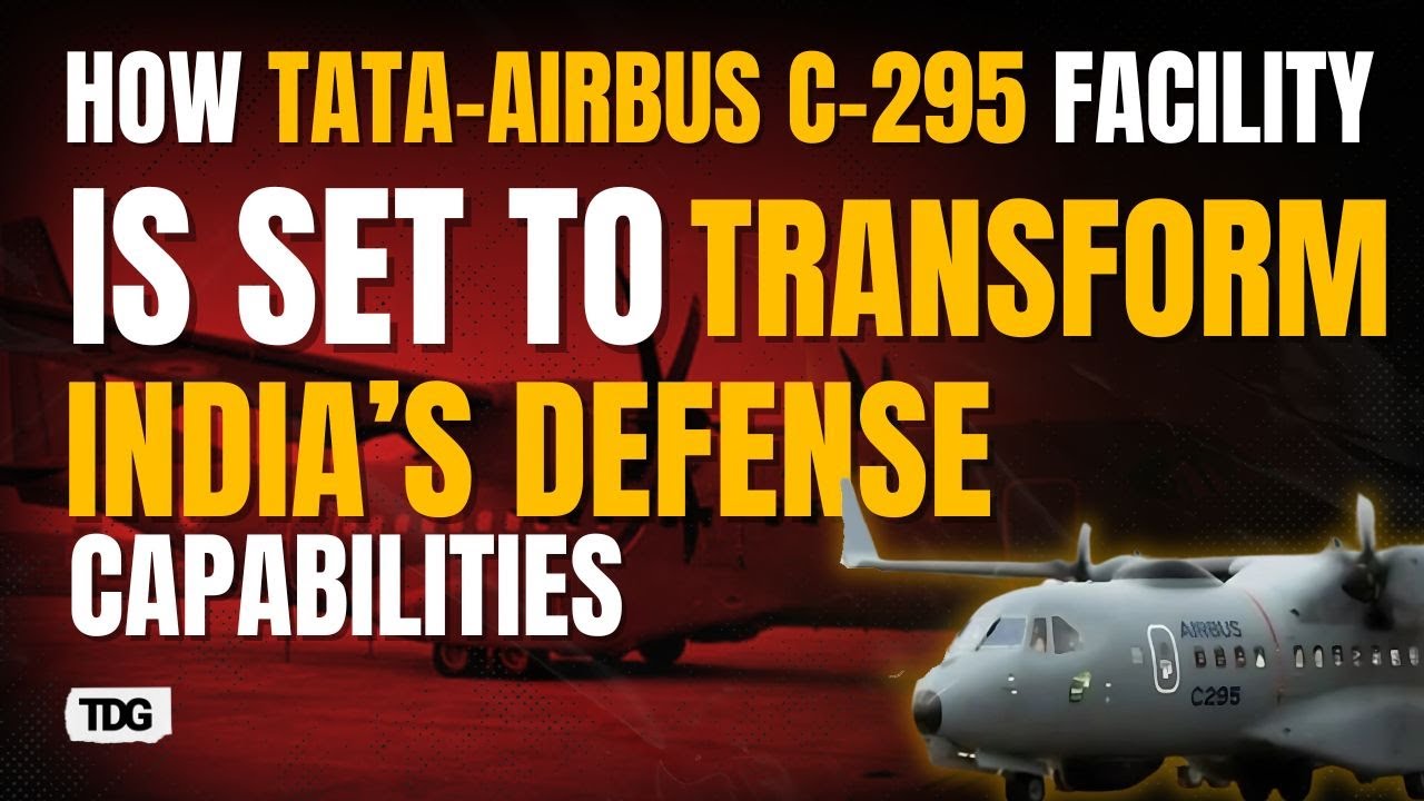 Tata-Airbus C-295 Facility Launch: India&rsquo;s First Privately Built Military Aircraft to Boost Defense