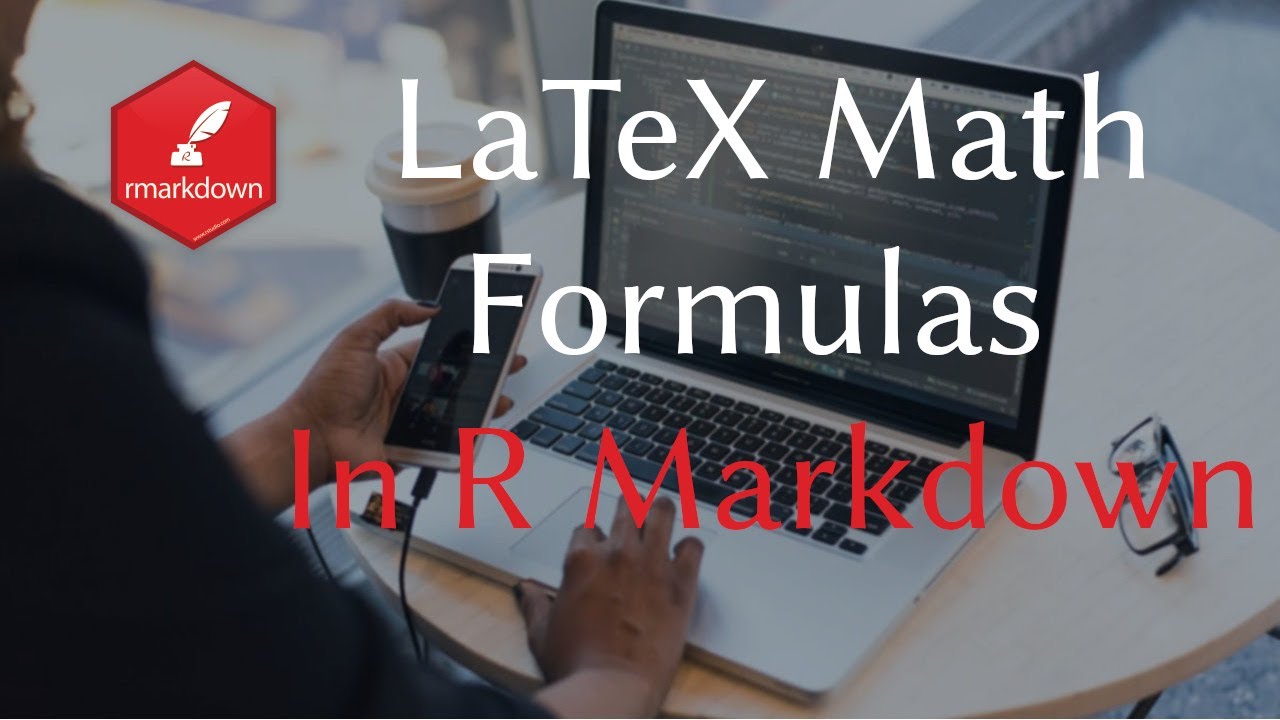 LaTeX Math Formulas in R Markdown