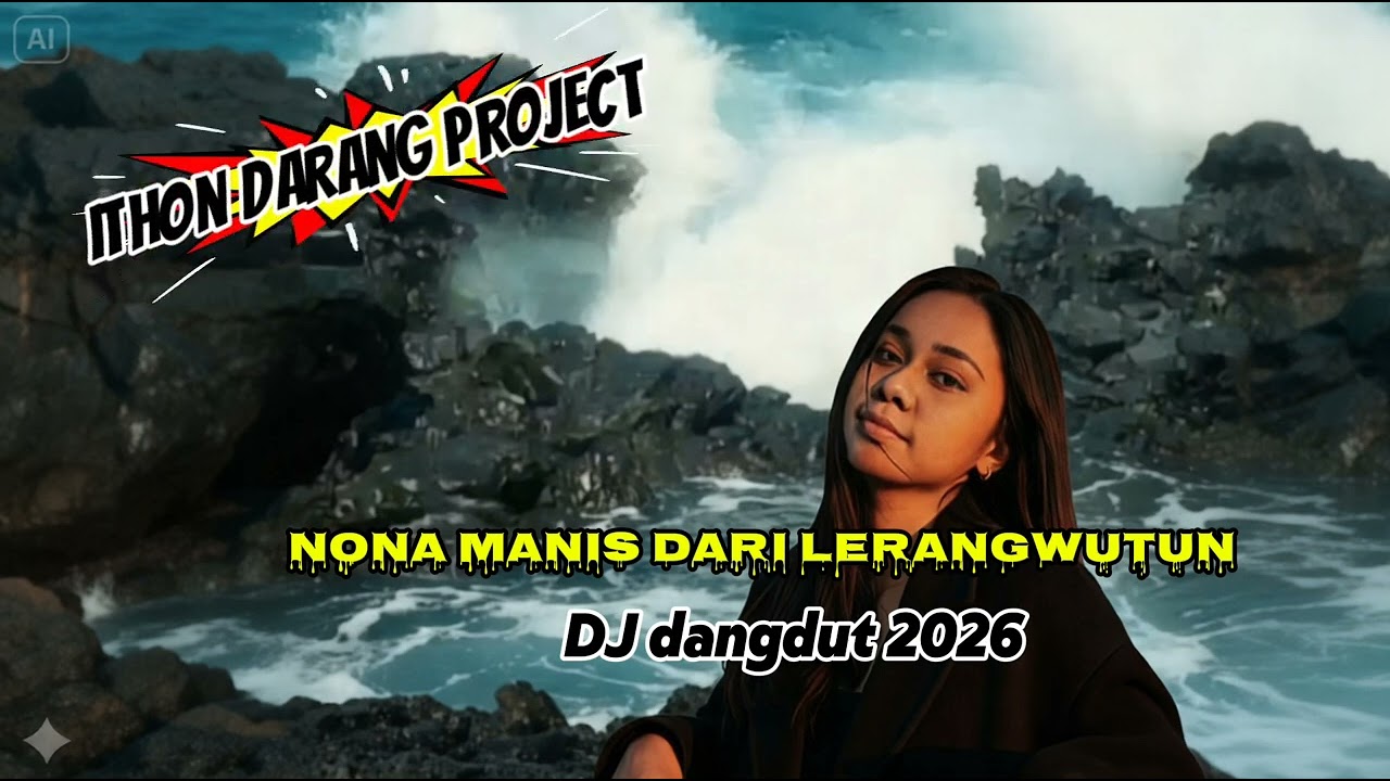 Nona manis dari Lerangwutun//DJ dangdut terbaru///Ithon Darang project....