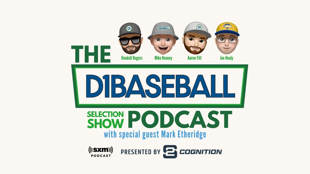 The D1Baseball Podcast: Selection Show Reaction