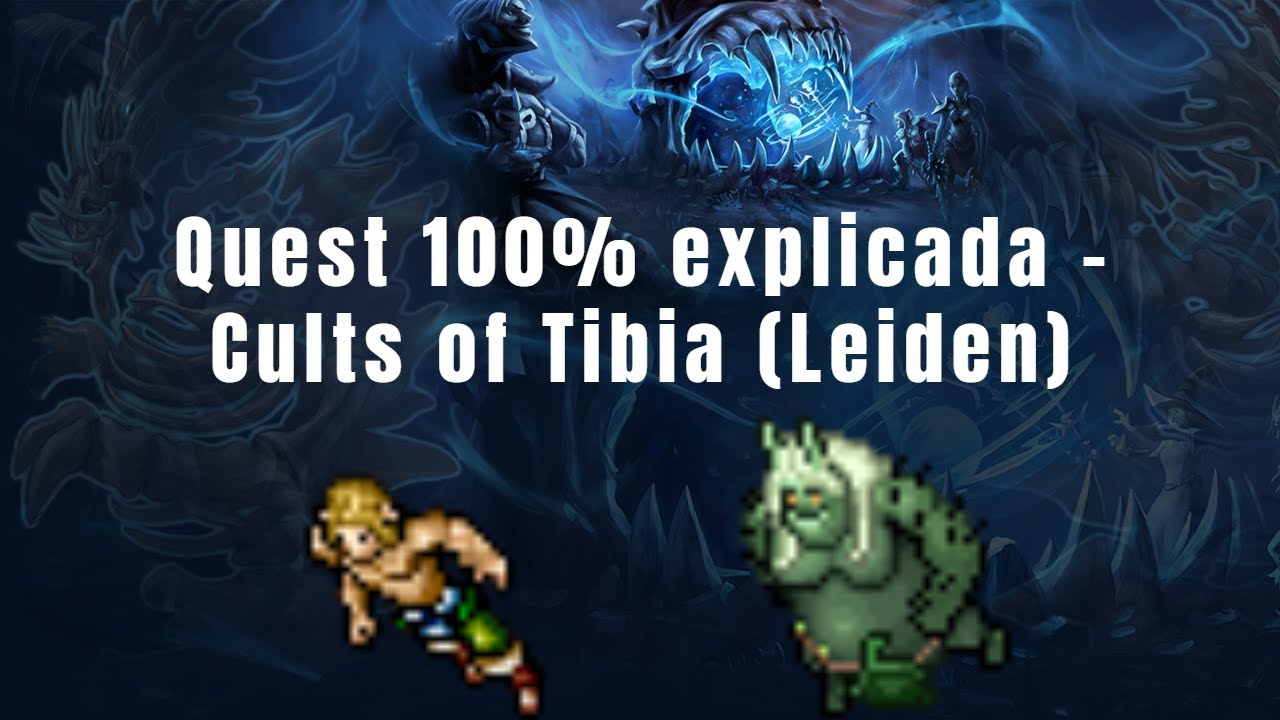 Tibia Quests/Acessos  - Cults of Tibia Quest (acesso Barkless e ao boss Leiden)