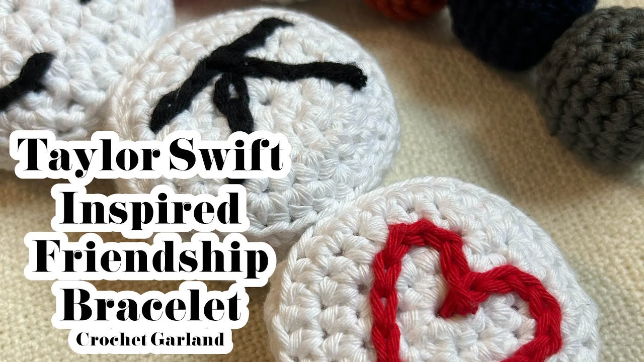 Make the Friendship Bracelets - PART ONE - Free Crochet Pattern - Taylor Swift Crochet