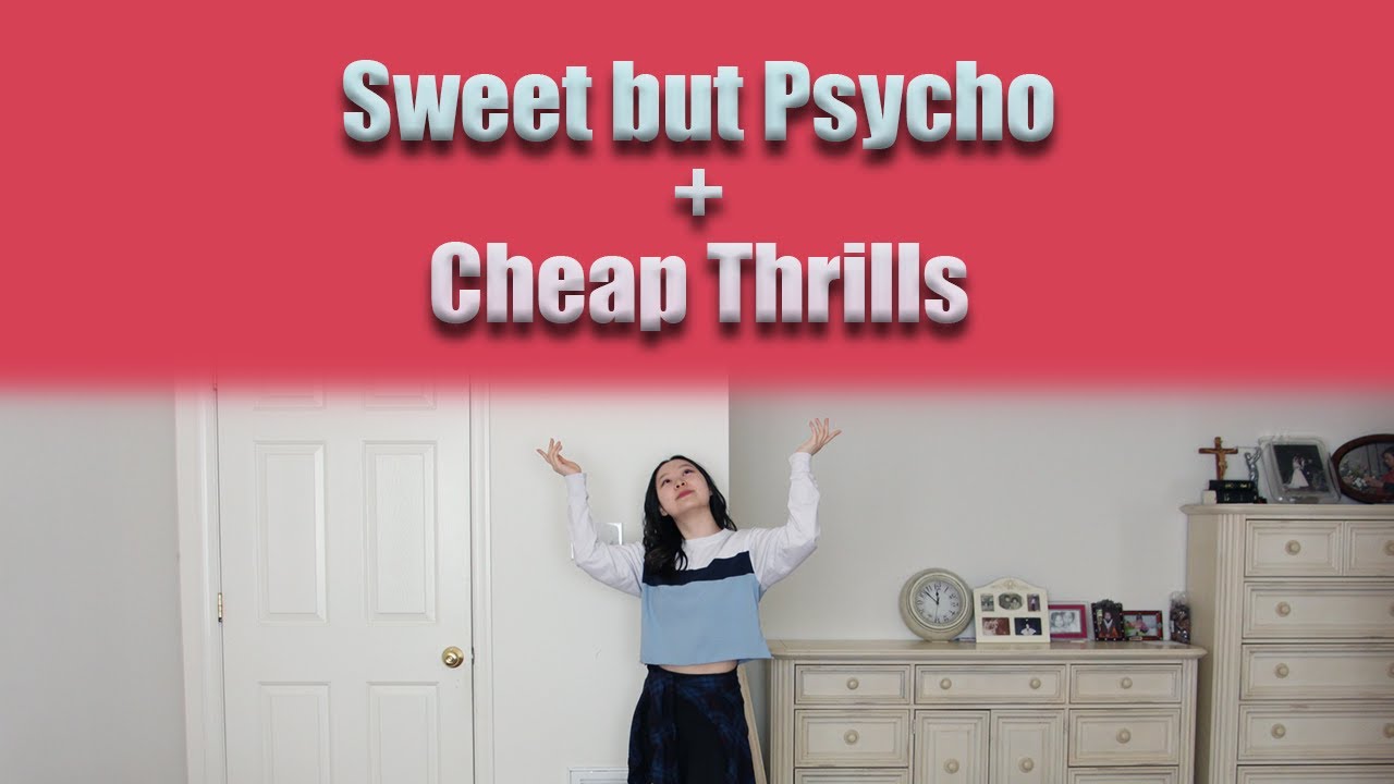 Sweet but Psycho + Cheap Thrills | Choreography by Jeanie
