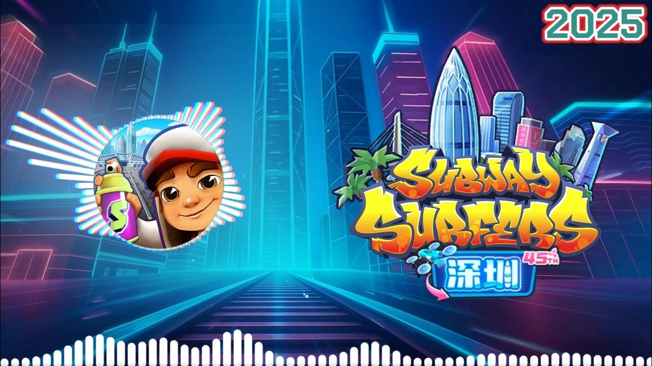 Subway Surfers Shenzhen 2025 Soundtrack Original [OFFICIAL]