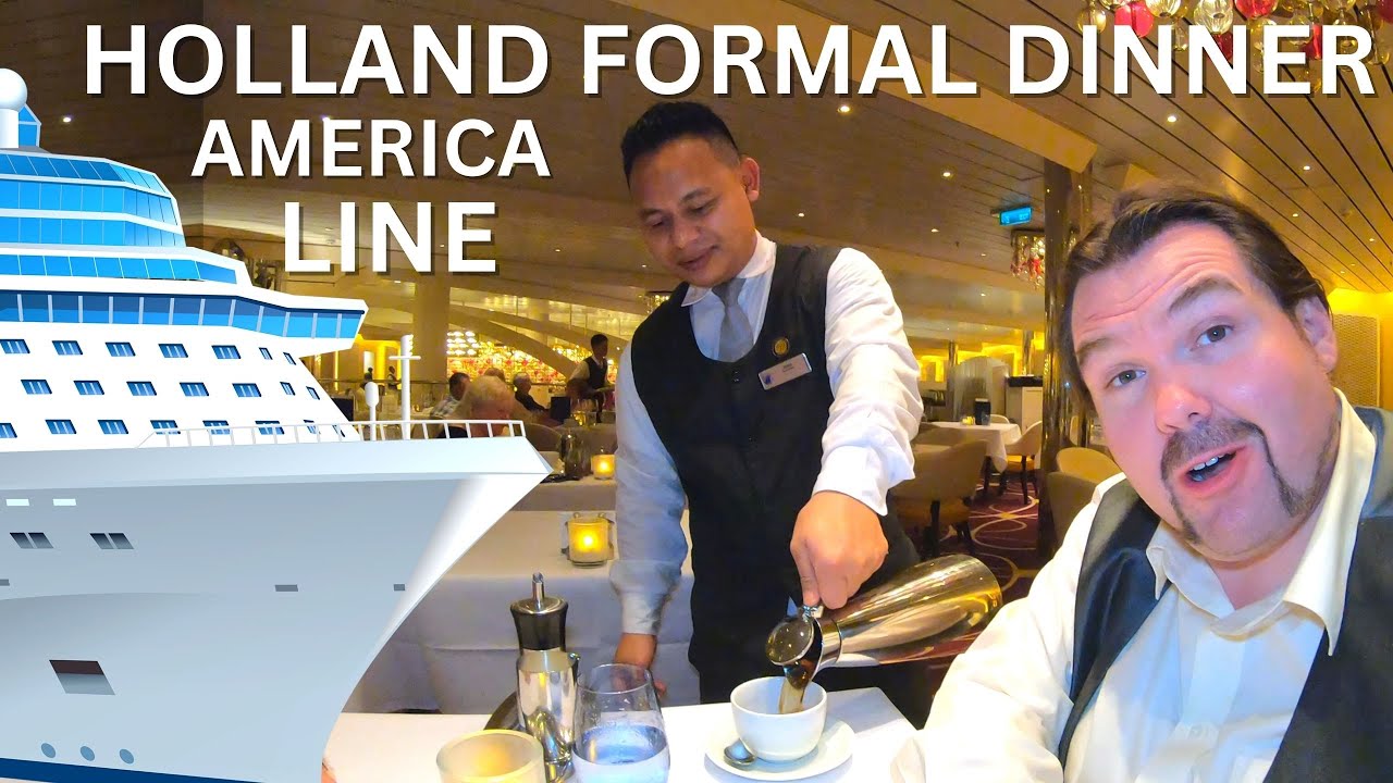 Holland America Formal Dinner CRUISE Food Koningsdam