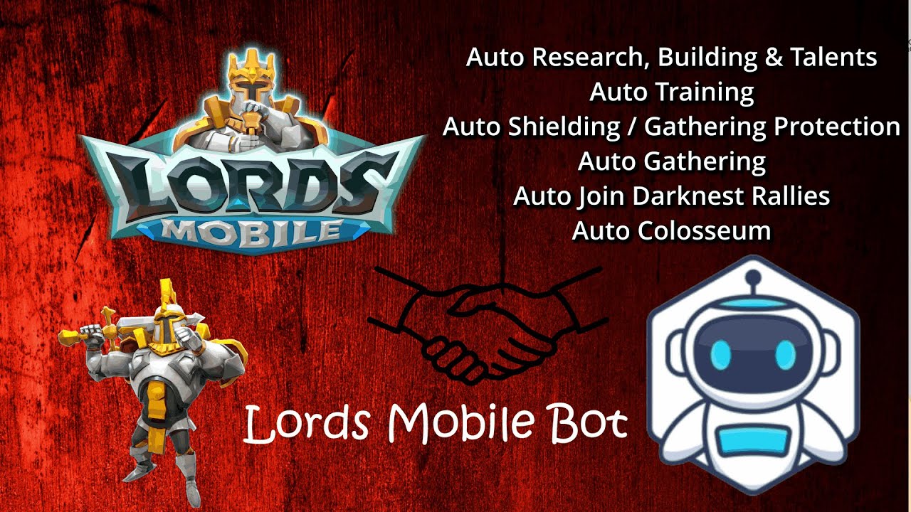 Lords Mobile Bot : Everything you should know