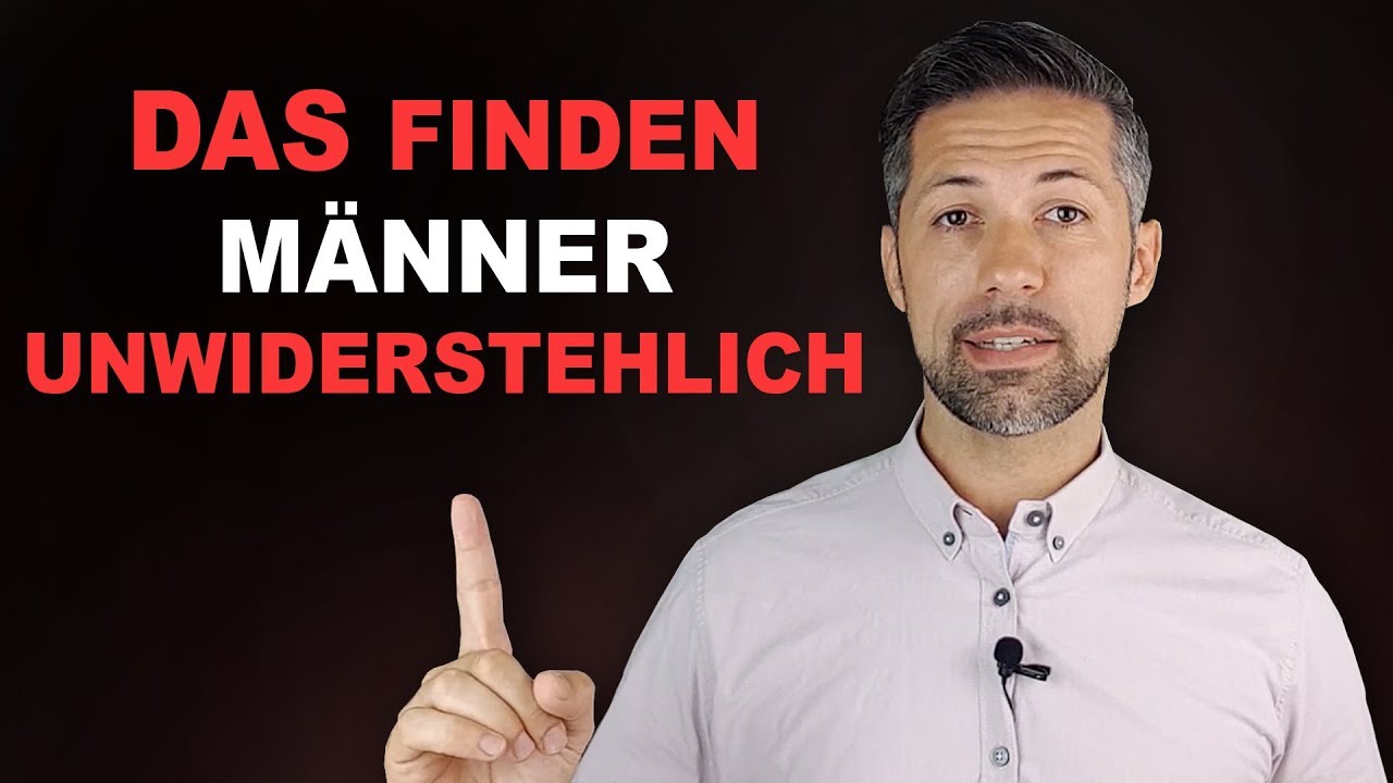 5 Dinge die M&auml;nner an Frauen unwiderstehlich finden
