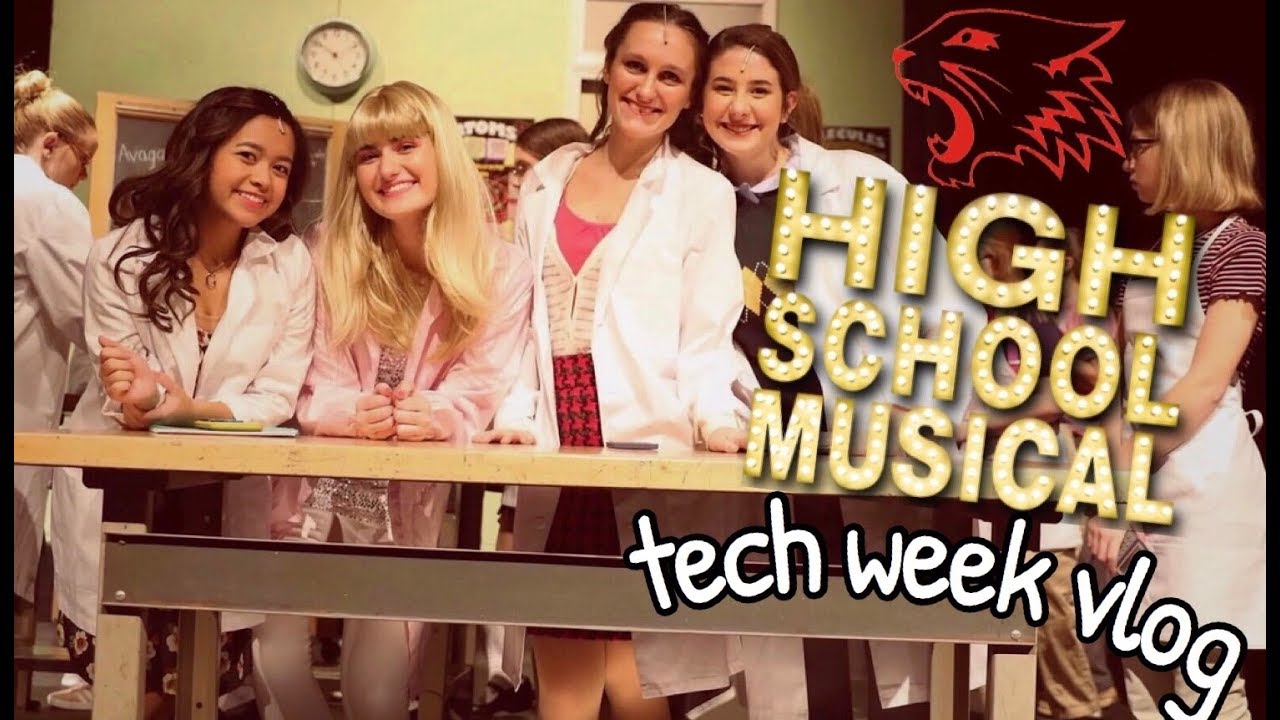 HIGH SCHOOL MUSICAL (tech week) || Vlog #2
