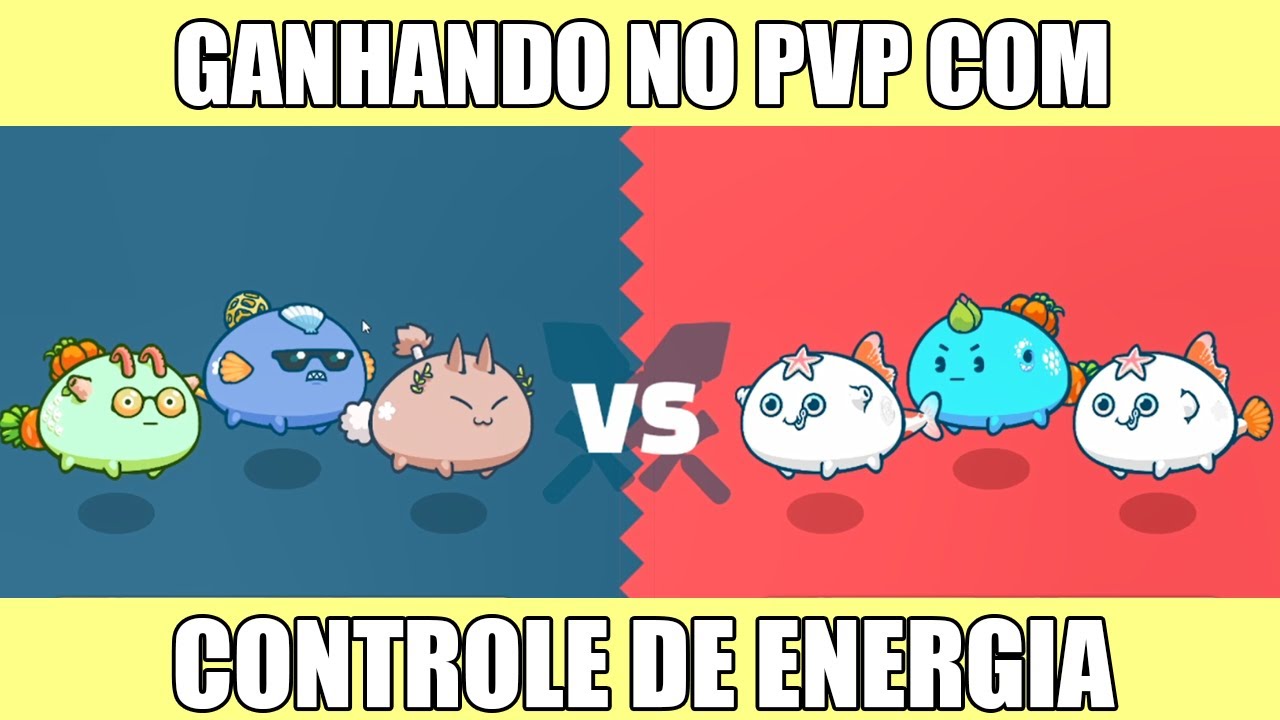 Axie Infinity - PVP - DICAS - GANHANDO COM CONTROLE DE ENERGIA [INFALÍVEL]