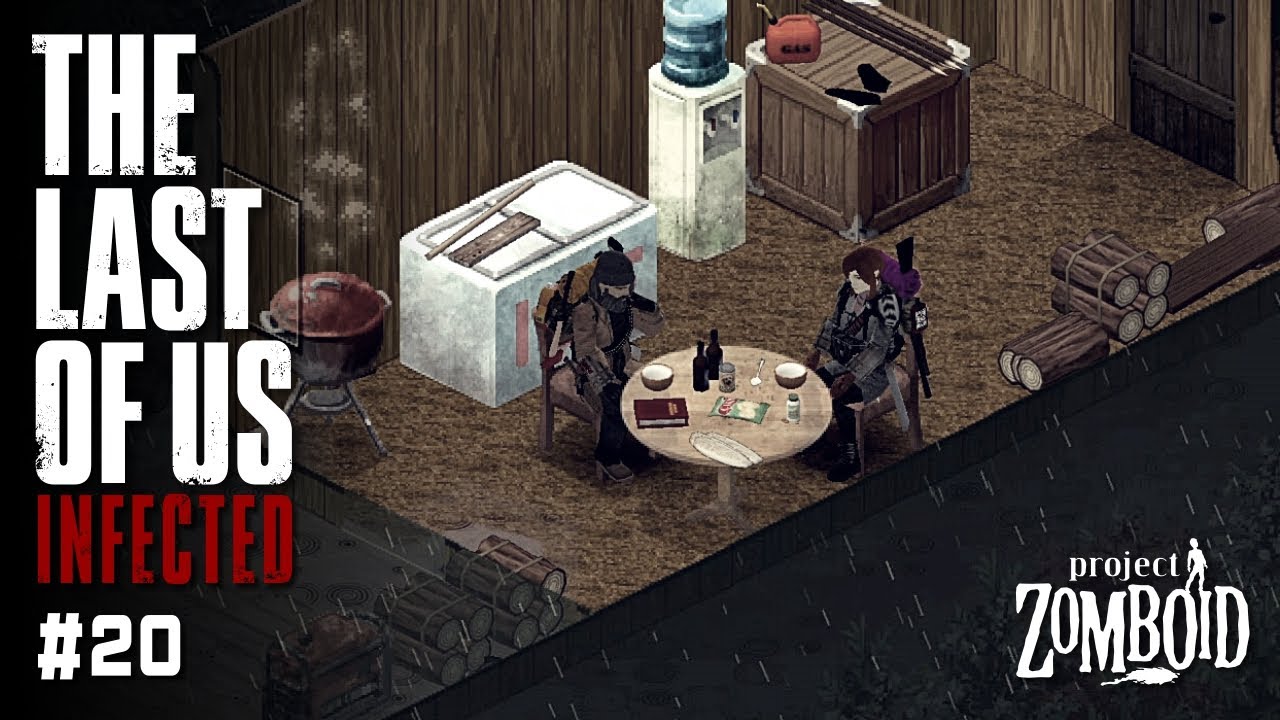 더 라스트 오브 어스 : 인펙티드(The Last of Us Infected) 20화 - 프로젝트 좀보이드(Project Zomboid) - 꼬사티비(GGosA TV)
