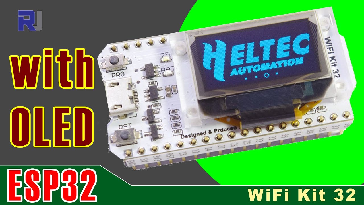 Использование комплекта Heltec ESP32 OLED Wifi — RJT212