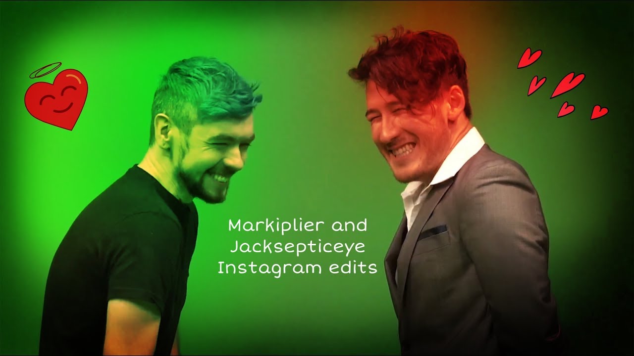 markiplier and jacksepticeye Instagram edits 1