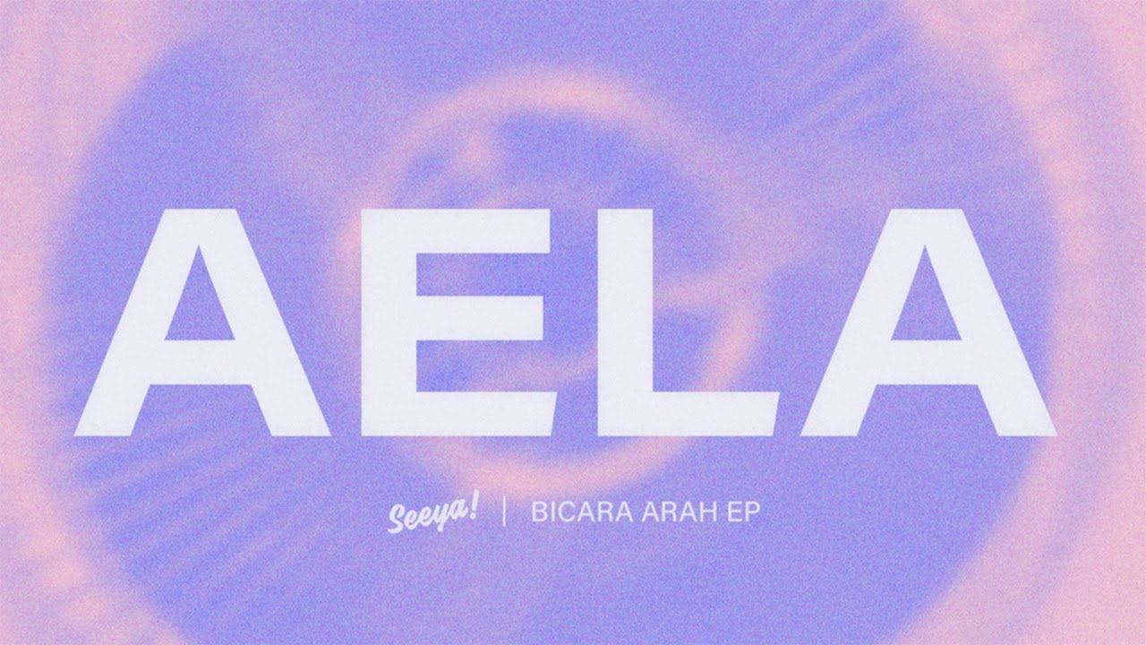Seeya! - Aela (Official Audio)