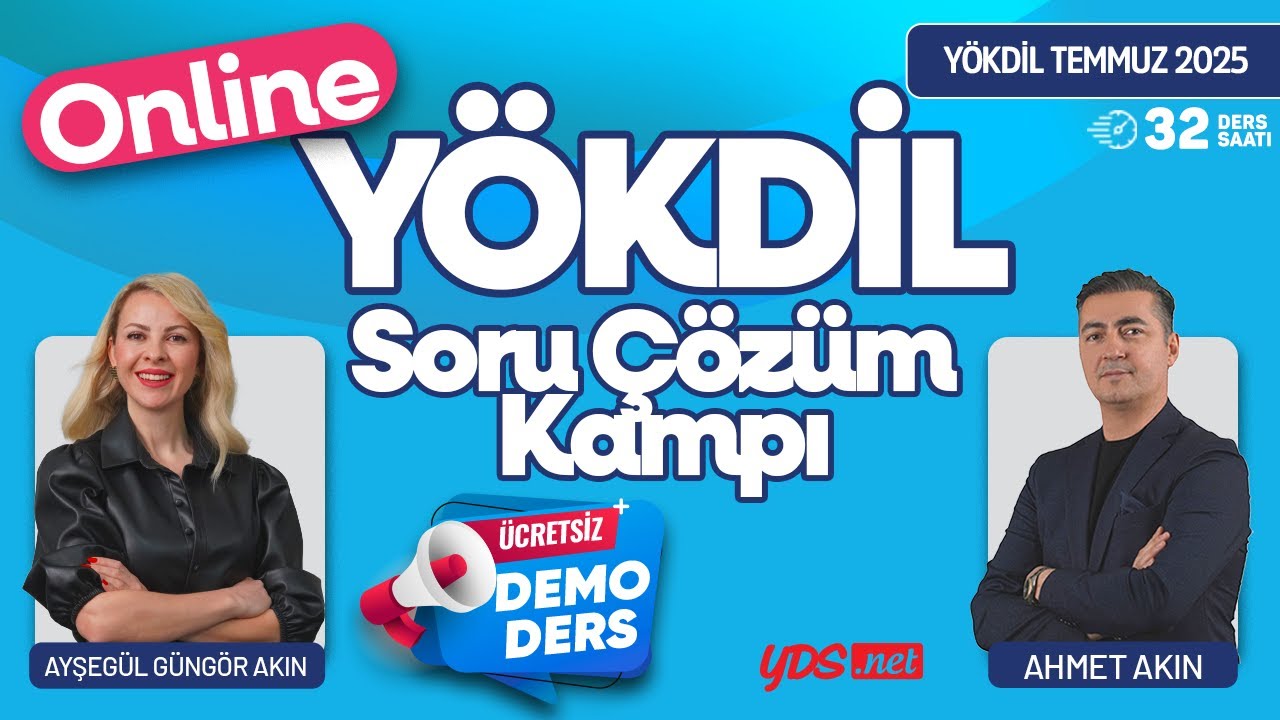 AYŞEGÜL AKIN & AHMET AKIN | YÖKDİL SORU ÇÖZÜM KAMPI - Temmuz 2025 - DEMO DERS