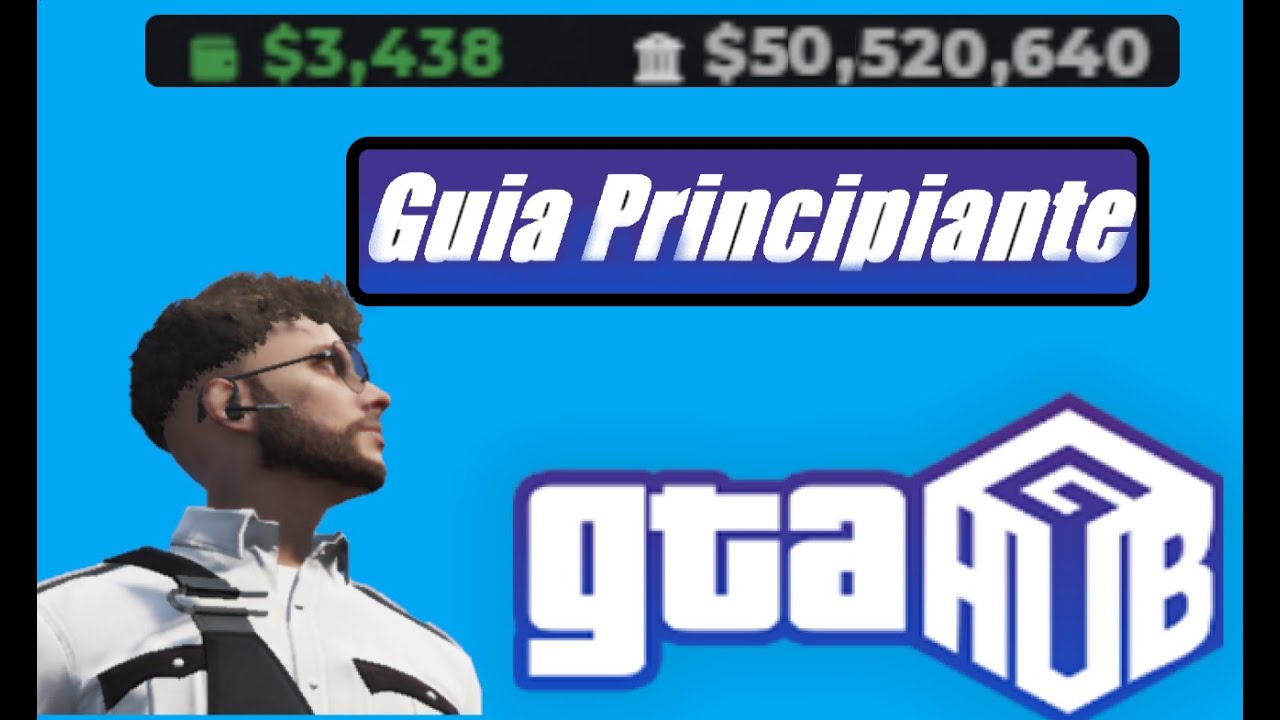 🧐Guia Principiante Para [GTA HUB]🌐
