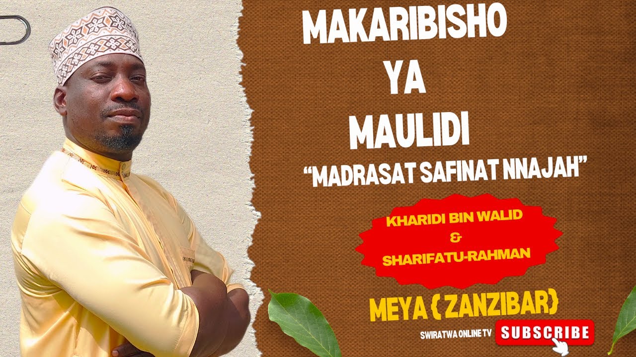 🔴#live:MAKARIBISHO YA HADHARA YA MAULID MADRASAT SAFINNAT NNAJAH ZANZIBAR
