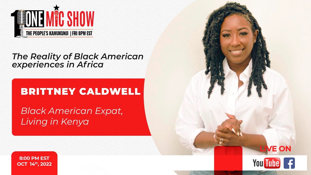 The Black American who chose Kenya 🇰🇪 as her new home ~ BRITTNEY IN AFRICA @BrittneyCaldwell