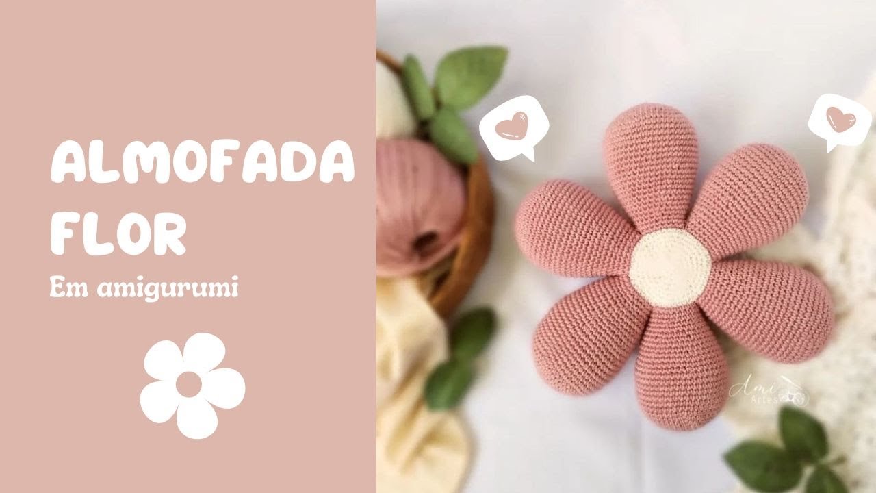Almofada Flor Amigurumi #artesanato #amigurumi #almofadaemchochê #flordecrochê #croche