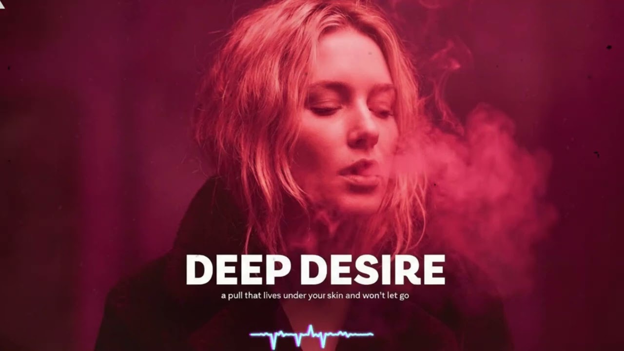 🌹 DEEP DESIRE • Deep House Chill Feelings Mix