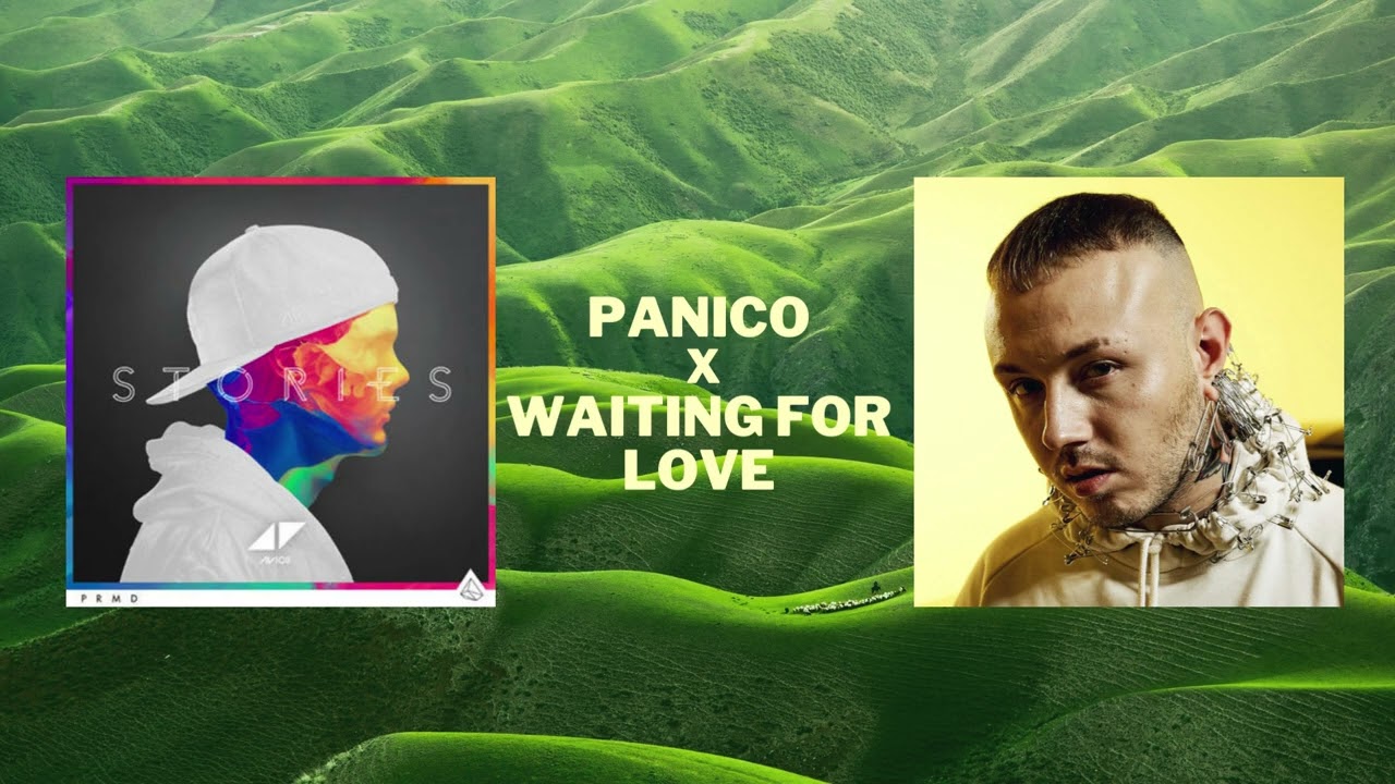 PANICO X WAITING FOR LOVE - Mashup (Lazza, Avicii)