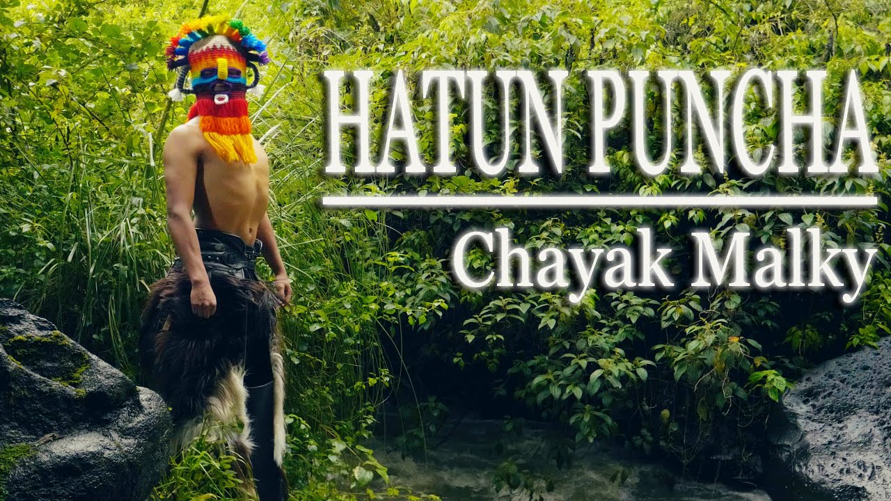 Chayak Malky - Hatun Puncha Inti Raymi(Video Oficial)