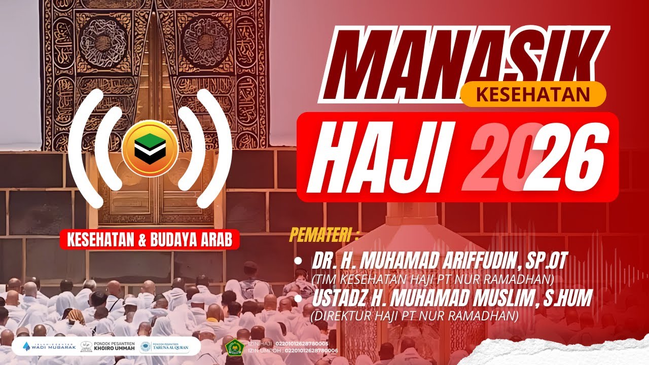 Manasik Kesehatan & Budaya Arab Haji Khusus Keberangkatan 2026 | Haji Khusus Nur Ramadhan