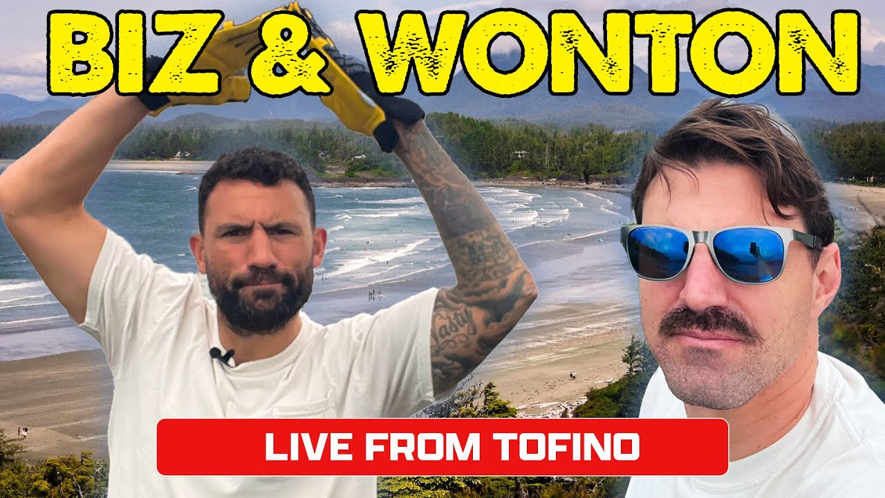 Biz Nasty & Wonton Don LIVE from Tofino, British Columbia