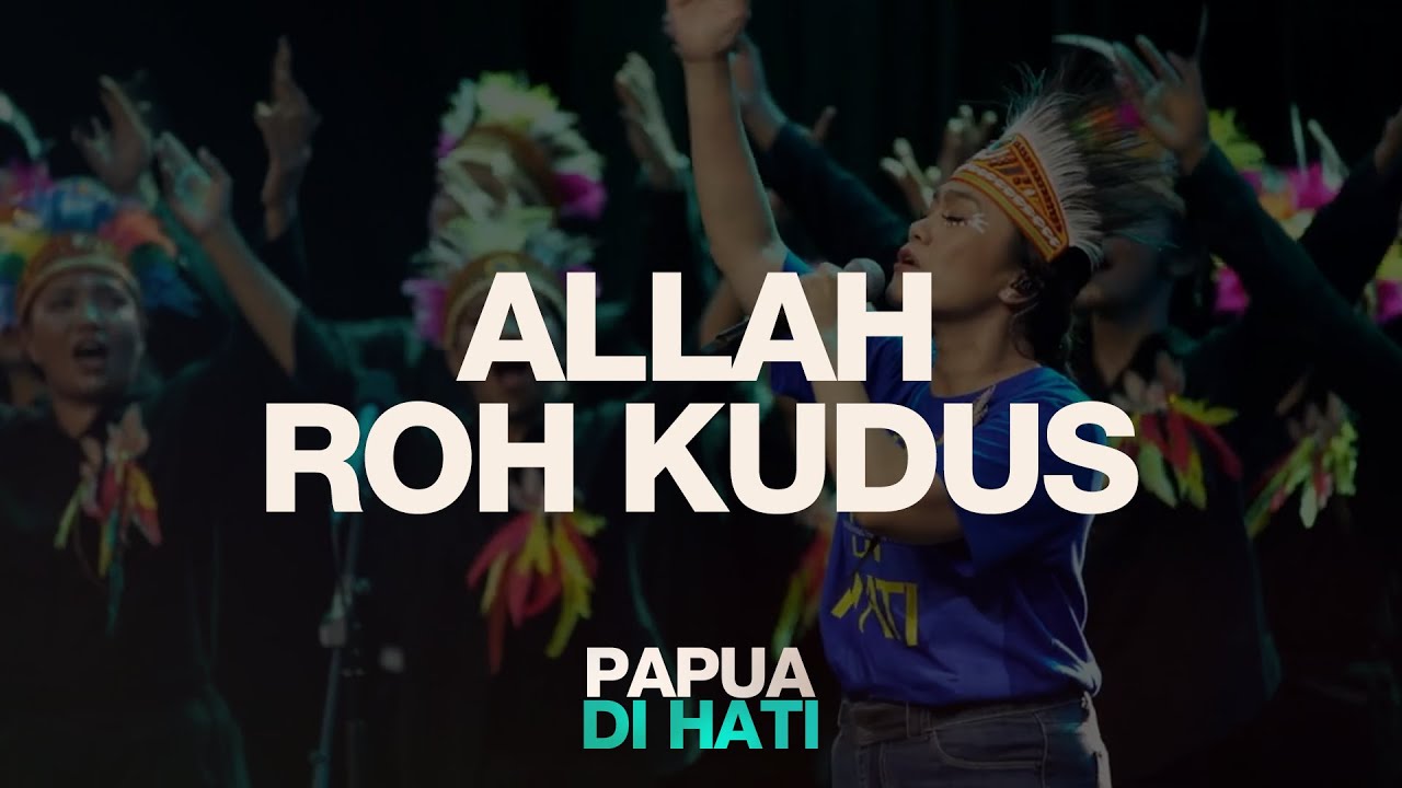 Allah Roh Kudus (Live from KKR Papua di Hati Jayapura) | Moment of Worship | GMS Church