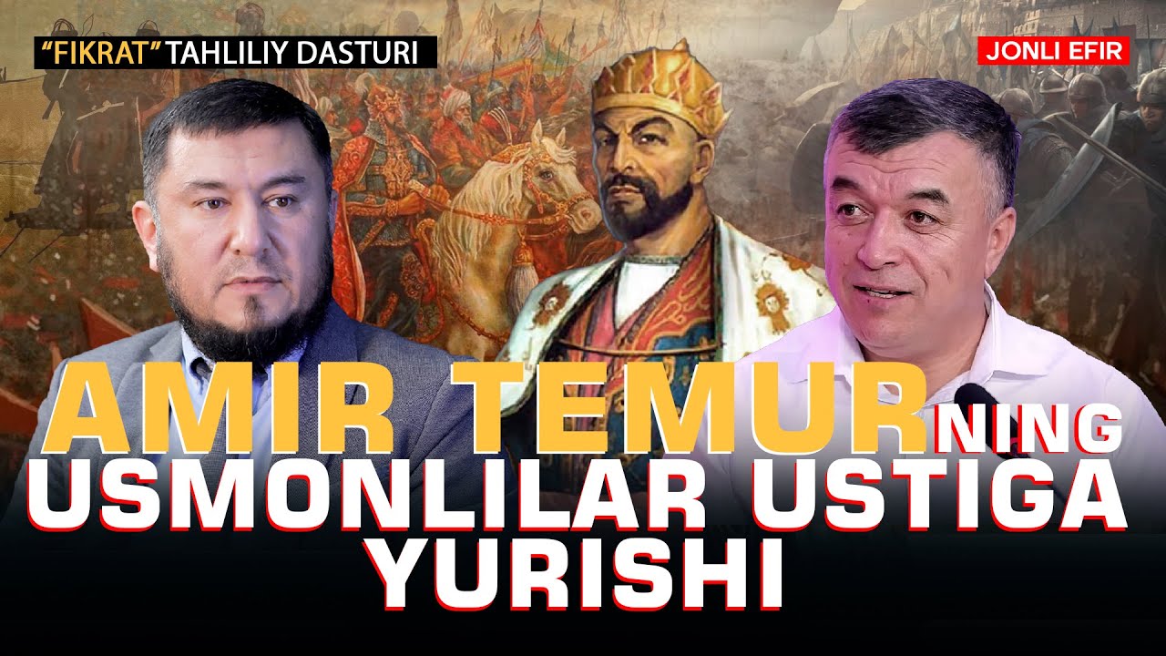 🔴Amir Temurning Usmonlilar ustiga yurishi
