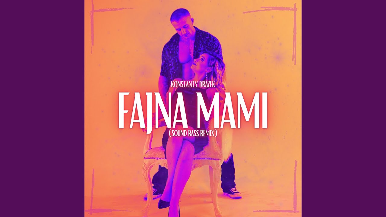 Fajna Mami (SOUND BASS Remix)
