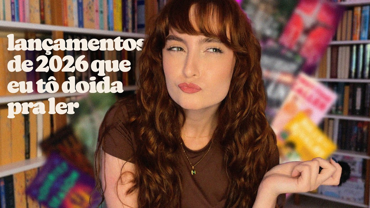 os lançamentos de 2026 que eu tô doida pra ler