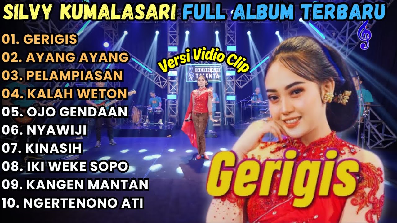 Silvy KumalaSari - GERIGIS - FULL ABUM TERBARU 2025 ( Kari MAnis Kurang Manis Tambahi Gulo )