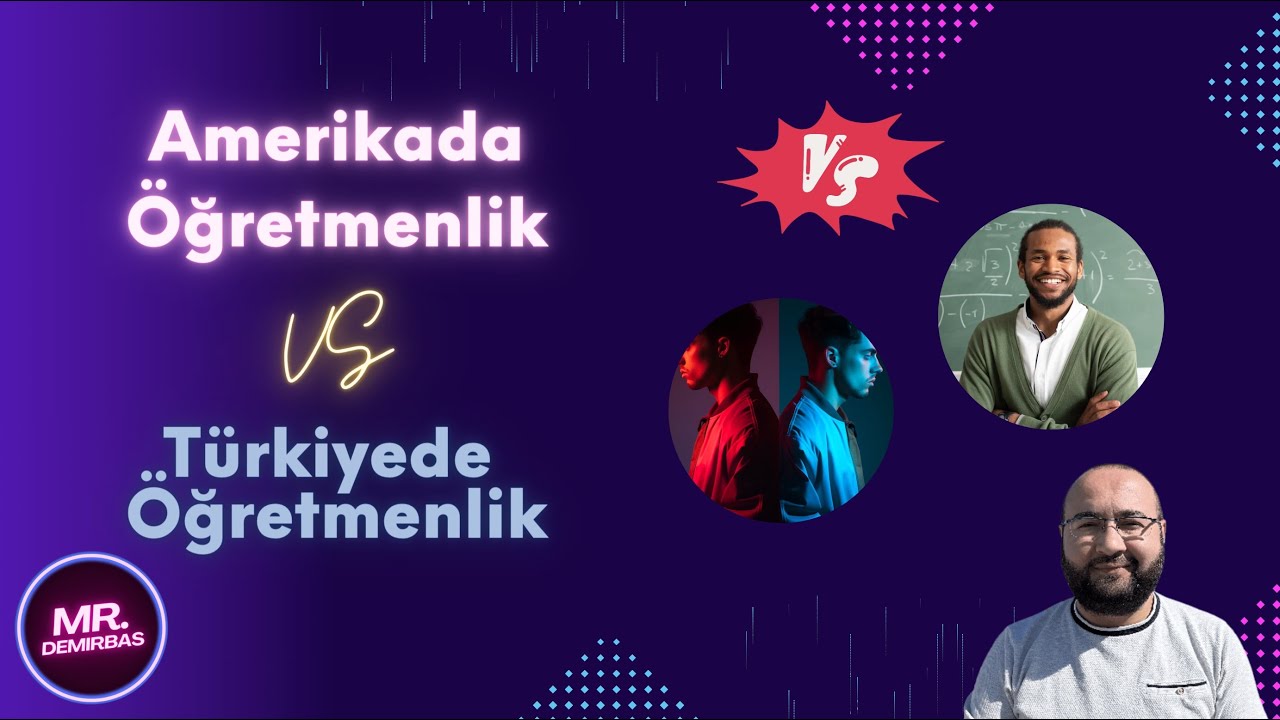 6- Amerikada öğretmenlik vs. Türkiyede öğretmenlik