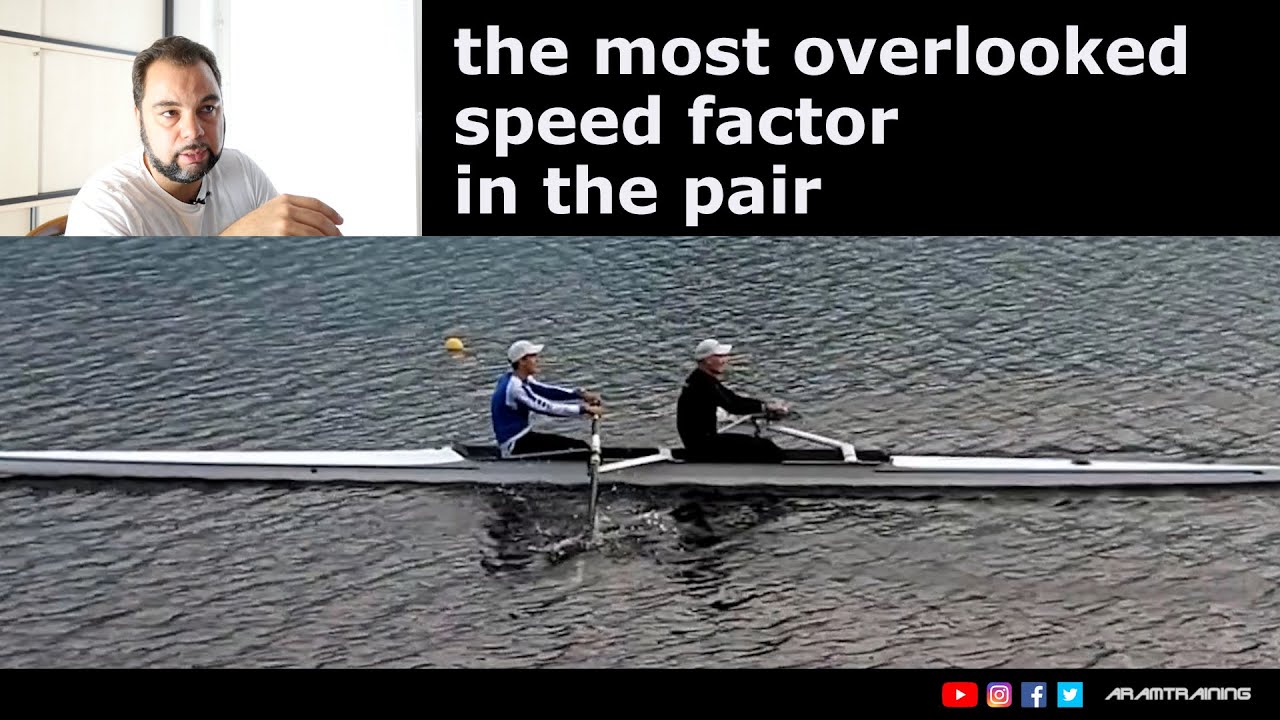 Rowing the pair - the most overlooked speed factor