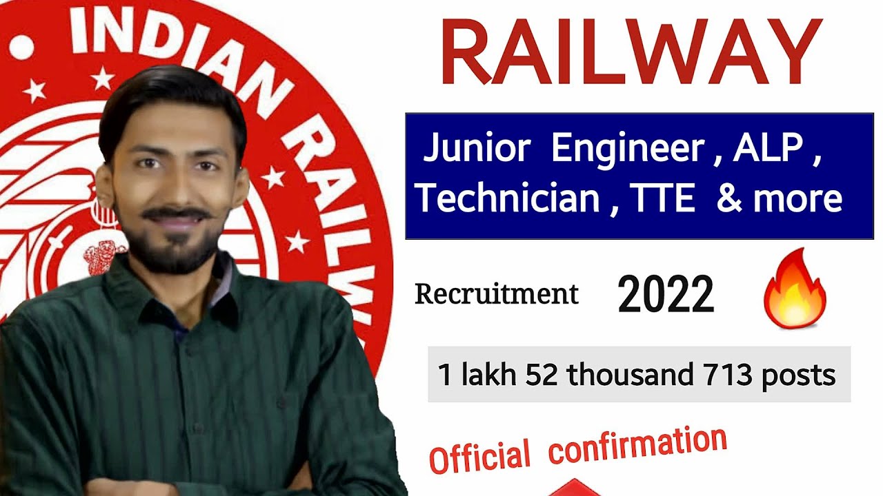 Railway (RRB) recruitment 2022 | 1 lakh 52 thousand 713 posts | Junior Engineer , ALP , Technician