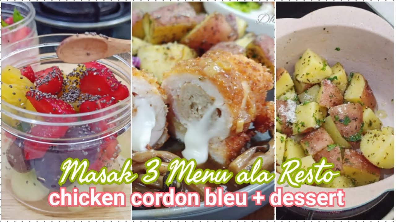 RESEP CHICKEN CORDON BLEU MUSHROOM SAUCE & DESSERT