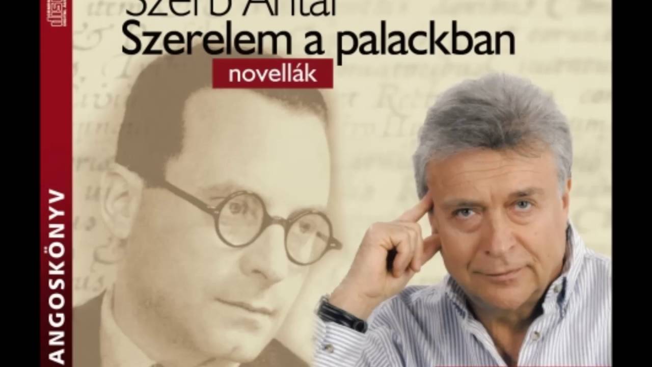 Szerb Antal: Szerelem a palackban - hangoskönyv