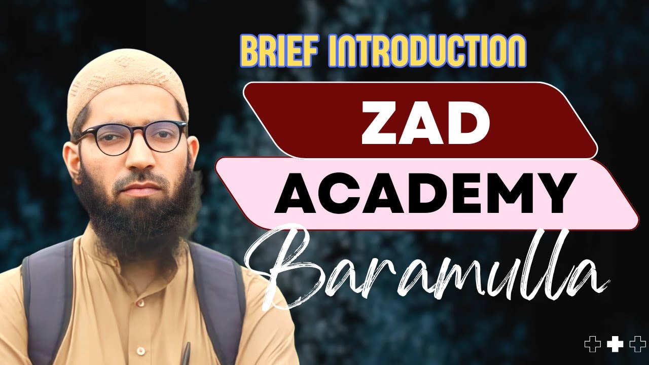 ZAD ACADEMY BARAMULLA [ Brief Introduction ]