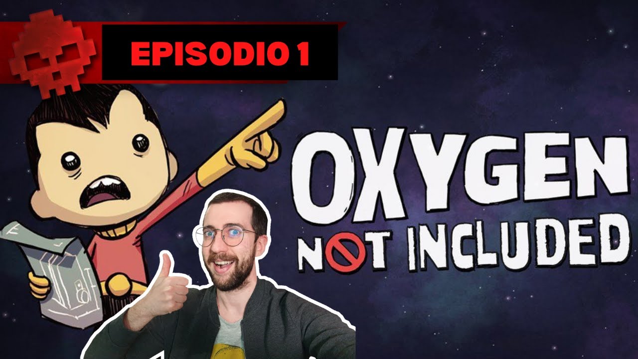 Oxygen not Included: La mia colonia (episodio 1)