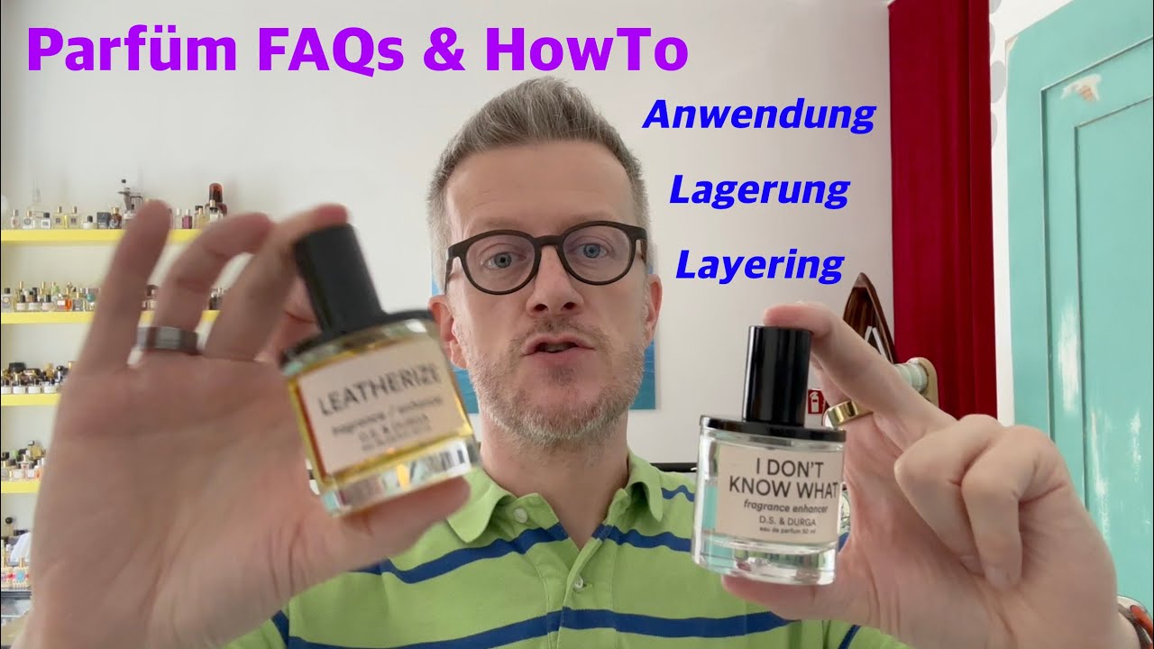 Parfüm FAQs und HowTo 🤓 Anwendung, Lagerung und Layering