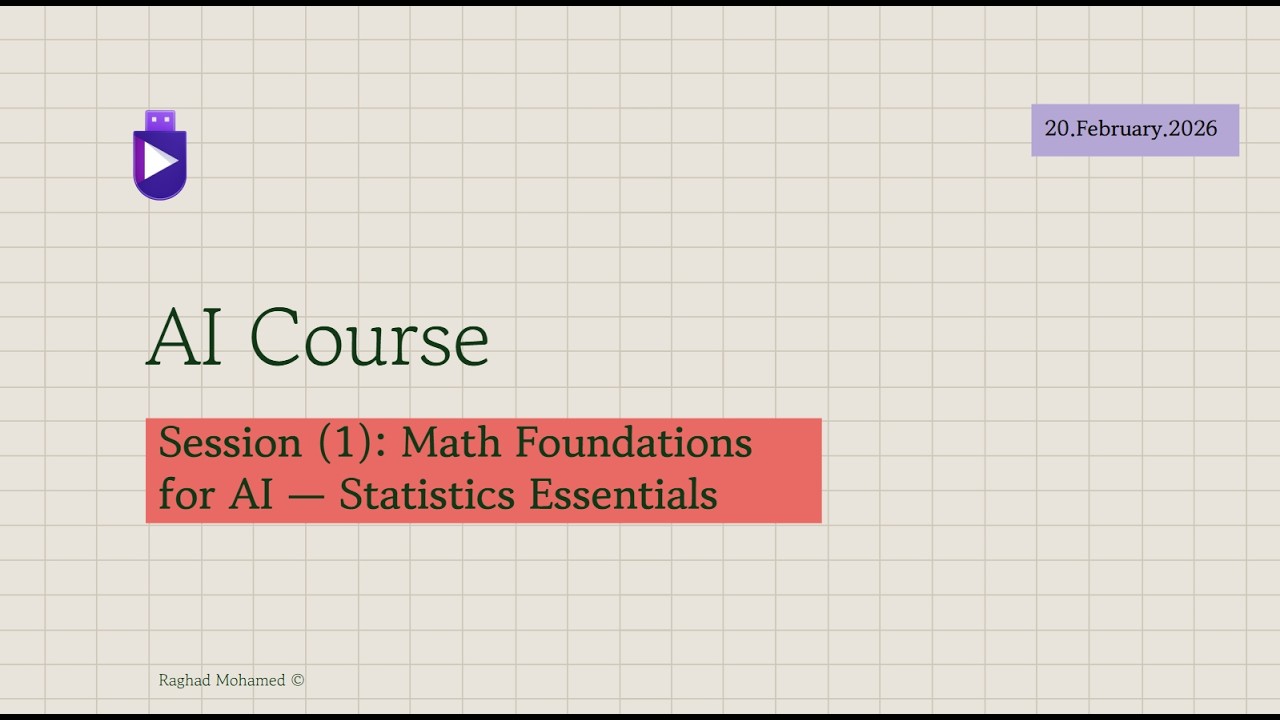 AI-Course : Session (1) - Part(1) :  Math Foundations for AI — Statistics Essentials