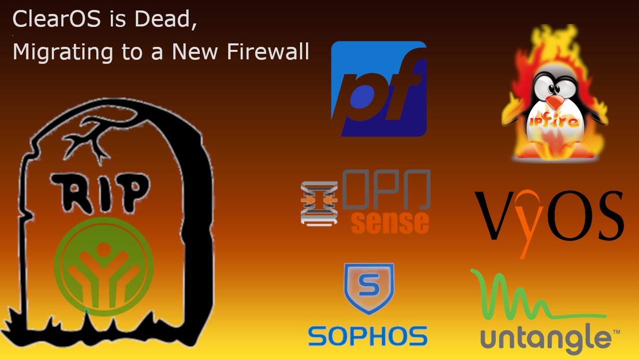 Migrating from ClearOS to a new Firewall, and why I chose OPNsense
