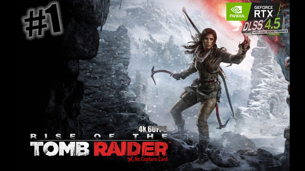 Rise of the Tomb Raider #1 
