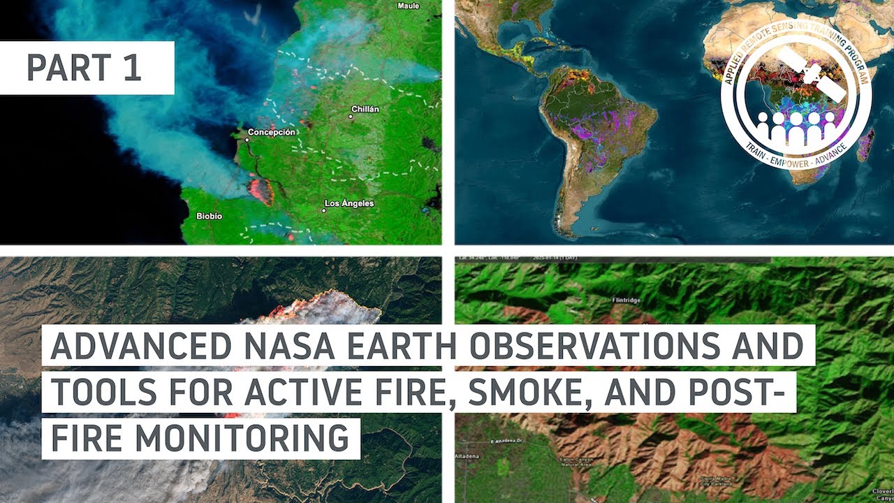 NASA ARSET: Post-Fire Imagery and Smoke Monitoring Part 1/2