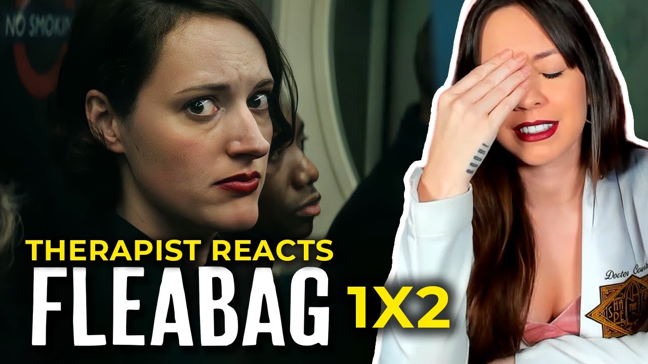 Fleabag Therapy: Grief and Impulsivity — Therapist Reaction “Episode 2”