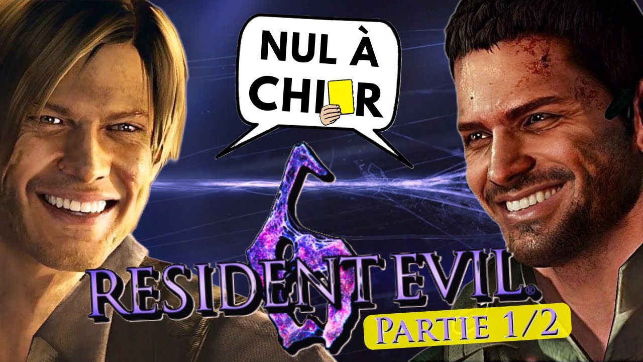 TOUT CE QUI NE VA PAS avec RESIDENT EVIL 6 - Partie 1/2