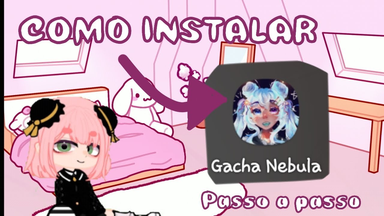 COMO INSTALAR GACHA NEBULA! (passo a passo)