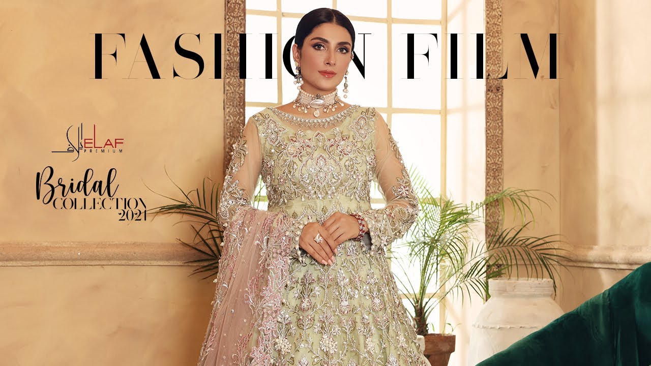 FASHION FILM ft. AYEZA KHAN - ELAF BRIDAL COLLECTION 2021