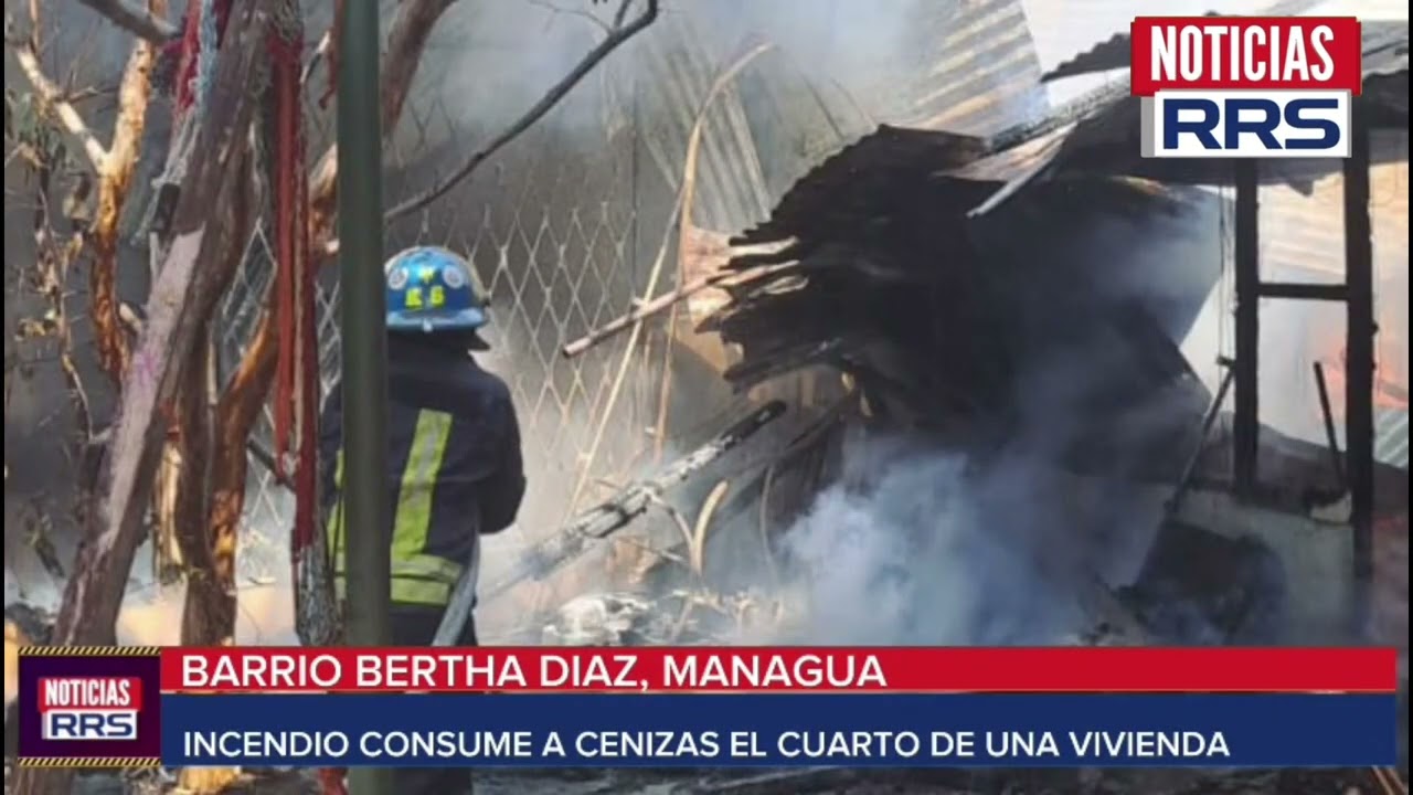 INCENDIO CONSUME A CENIZAS EL CUARTO DE UNA VIVIENDA DEL BARRIO BERTHA DIAZ, MANAGUA 
